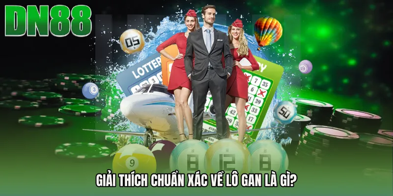 Giải thích chuẩn xác về Lô gan là gì?