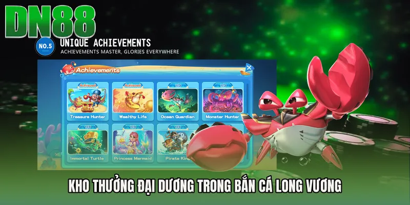Kho thưởng đại dương trong Bắn cá Long Vương